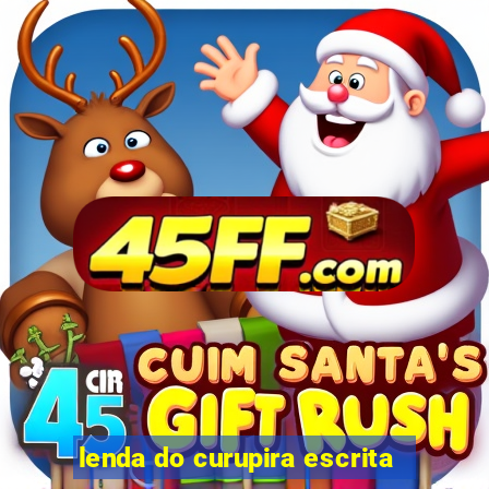 lenda do curupira escrita